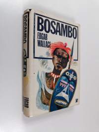 Bosambo : kertomuksia Sandista ja Ochorin kuninkaasta