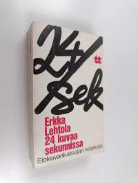 24 kuvaa sekunnissa : elokuvankatsojan käsikirja