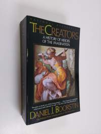The Creators - A History of Heroes of the Imagination