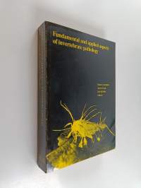 Fundamental and applied aspects of invertebrate pathology