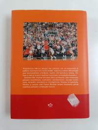 Unelmien NBA : Hanno Möttölän mukana maailman kovimpaan urheilusarjaan (signeerattu, tekijän omiste)
