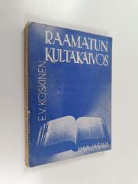 Raamatun kultakaivos - raamatullisia kysymyksiä ja vastauksia