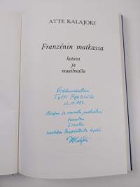Franzenin matkassa : kotona ja maailmalla (signeerattu, tekijän omiste)