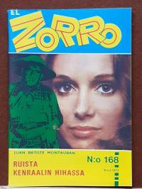El Zorro - Ruista kenraalin hihassa  N:o 168.  N:o 2 1973. (Kioskikirjallisuus, lukulehdet, seikkailulukemisto)