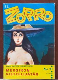El Zorro - Meksikon viettelijätär  N:o 93.  N:o 8 1966. (Kioskikirjallisuus, lukulehdet, seikkailulukemisto)