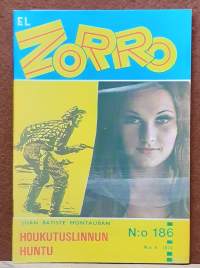El Zorro - Houkutuslinnun huntu.  N:o 186  N:o 8 1974. (Kioskikirjallisuus, lukulehdet, seikkailulukemisto)