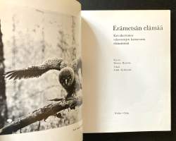 Erämetsän elämää - Kuvakertomus saloseutujen katoavasta eläimistöstä