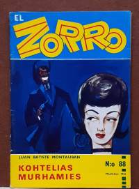 El Zorro - Kohtelias murhamies.  N:o 88  Maaliskuu 1966. (Kioskikirjallisuus, lukulehdet, seikkailulukemisto)