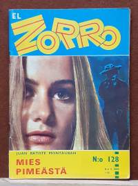 El Zorro - Mies pimeästä.  N:o 128  N:o 9 1969. (Kioskikirjallisuus, lukulehdet, seikkailulukemisto)