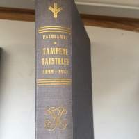 Tampere taistelee 1899-1944 - Eräs läpileikkaus itsenäisyystaistelustamme