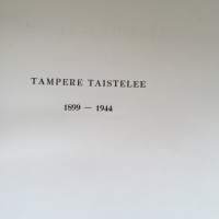 Tampere taistelee 1899-1944 - Eräs läpileikkaus itsenäisyystaistelustamme