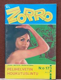 El Zorro - Pelihelvetin houkutuslintu.  N:o 173  N:o 6 1973. (Kioskikirjallisuus, lukulehdet, seikkailulukemisto)