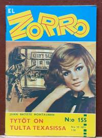 El Zorro - Tytöt on tulta Texasissa.  N:o 155  N:o 12 1971. (Kioskikirjallisuus, lukulehdet, seikkailulukemisto)