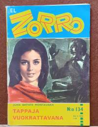 El Zorro - Tappaja vuokrattavana.  N:o 134 N:o 3 1970. (Kioskikirjallisuus, lukulehdet, seikkailulukemisto)