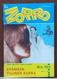 El Zorro - Erämaan tulinen kukka.  N:o 193   N:o 3 1975. (Kioskikirjallisuus, lukulehdet, seikkailulukemisto)