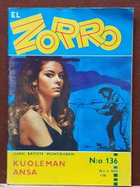 El Zorro - Kuoleman ansa.  N:o 136  N:o 5 1970. (Kioskikirjallisuus, lukulehdet, seikkailulukemisto)