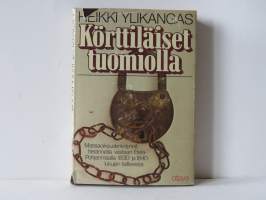 Körttiläiset tuomiolla - Massaoikeudenkäynnit heränneitä vastaan Etelä-Pohjanmaalla 1830- ja 1840-lukujen taitteessa