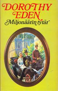 Miljonäärin tytär, 1976.