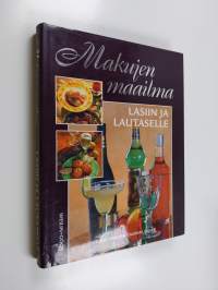 Makujen maailma Lasiin ja lautaselle