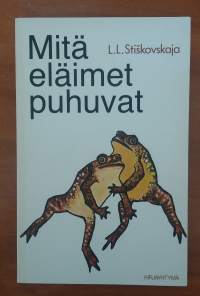 Mitä eläimet puhuvat