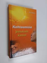 Kohtaamisia Jeesuksen kanssa