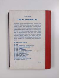 Tiinaa harmittaa