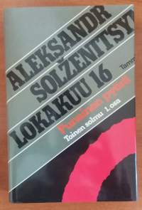 Lokakuu 16 - Punainen pyörä, Toinen solmu, 1. osa.