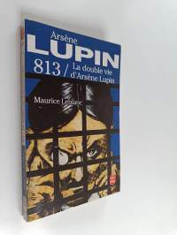 813 : La double vie d&#039;Arsène Lupin