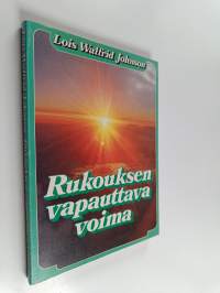 Rukouksen vapauttava voima