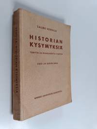 Historian kysymyksiä : tenttiä ja reaalikoetta varten : uusi ja uusin aika