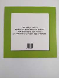 Elämää pikku-prinssinä : runo-värityskirja kaikille pikku-prinsseille