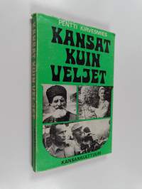 Kansat kuin veljet : matka Liettuaan, Valko-Venäjälle ja Azerbaidzaniin - 50 vuotta täyttävään Neuvostoliittoon