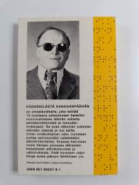 Käsnäselästä Kankaanpäähän : sokea mies muistelee