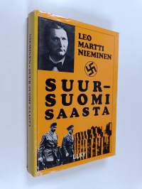 Suur-Suomi saasta : henkisen maanpuolustuksen sotadokumentti (signeerattu)