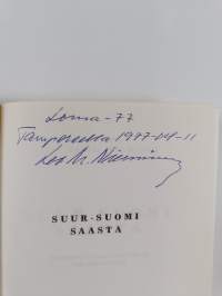 Suur-Suomi saasta : henkisen maanpuolustuksen sotadokumentti (signeerattu)
