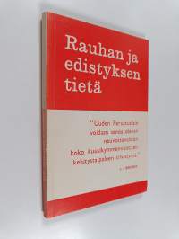 Rauhan ja edistyksen tietä