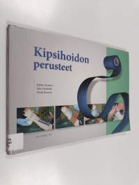 Kipsihoidon perusteet