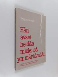 Hän avasi heidän mielensä ymmärtämään : miten Uusi testamentti tulkitsee Vanhan testamentin tekstejä