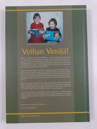 Voihan Venäjä! : rakentajarovastin matkassa Suomen suvun maille
