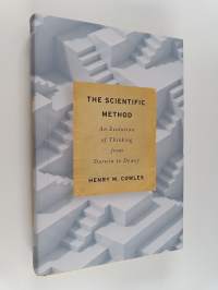 The scientific method : an evolution of thinking from Darwin to Dewey