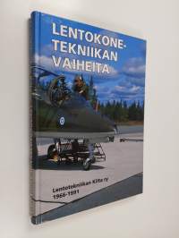 Lentokonetekniikan vaiheita : Lentotekniikan kilta ry:n juhlajulkaisu