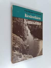 Kesäretkien Kuusamo