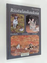 Riistalaukauksia haulikolla, kiväärillä ja jousella