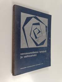Verosuunnittelun tehtävät ja vaihtoehdot