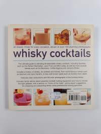 Whisky cocktails : 50 classic mixes for every occasion, shown in 100 stunning photographs