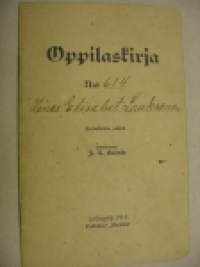 Oppilaskirja Karinaisten Kyrön ylemmän kansakoulun oppilaalle Ines Elisabet Laaksonen 1922