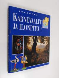 Eurooppa : Karnevaalit ja ilonpito