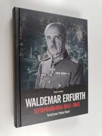 Waldemar Erfurth : sotapäiväkirja 1942-1943