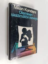 Olemisen sietämätön keveys