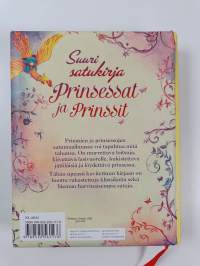 Prinsessat ja prinssit : suuri satukirja